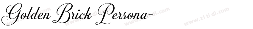 Golden Brick Persona字体转换 Golden Brick Persona字体转换